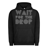 Pigment Black retro edm wait for the drop house dj trance wash t shirt Urban Hoodie - linhVisuals