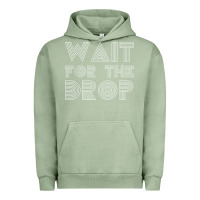 Pigment Oil Green retro edm wait for the drop house dj trance wash t shirt Urban Hoodie - linhVisuals