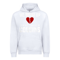 White we broke up still cousins funny redneck break up gag joke t shirt Urban Hoodie - linhVisuals