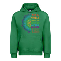 Emerald kindeness In A World Where You Can Be Anything Choose Kind Kindness Urban Hoodie - linhVisuals