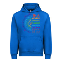 Cobalt kindeness In A World Where You Can Be Anything Choose Kind Kindness Urban Hoodie - linhVisuals