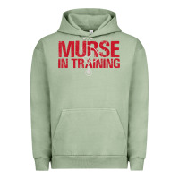 Pigment Oil Green funny male nurse murse in training t shirt Urban Hoodie - linhVisuals
