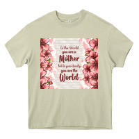 Mossy to the world you are a mother but to your family y Heavy Core Tee - TumblerDesignByShophia