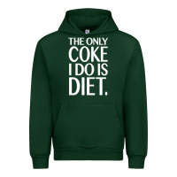 Forest Green the only coke i do is diet Urban Hoodie - linhVisuals