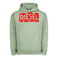 Pigment Oil Green Diesel The Only Option Urban Hoodie - linhVisuals