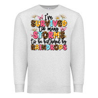 Oatmeal Heather i've survived too many storms Premium Sweatshirt - JahusDesignShop