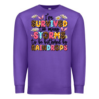 Purple i've survived too many storms Premium Sweatshirt - JahusDesignShop