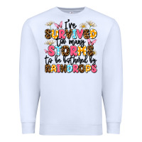 White i've survived too many storms Premium Sweatshirt - JahusDesignShop