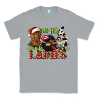 Heather Grey all the jingle ladies Classic Tee - CowGirlArtShop