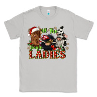 Moon Dust all the jingle ladies Classic Tee - CowGirlArtShop