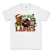 White all the jingle ladies Classic Tee - CowGirlArtShop