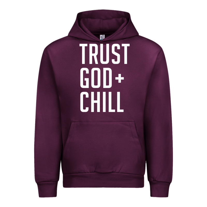 Trust God And Chill Tee Vintage Pullover Hoodie Urban Hoodie by linhVisuals | Teevron