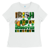 White Irish today hungover tomorrow Ladies Tee - CowGirlArtShop