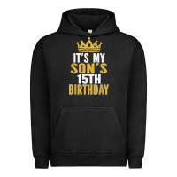 Pigment Black it's my son's 15th birthday 15 years old boy t shirt Urban Hoodie - linhVisuals