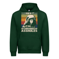 Forest Green i knew it im surrounded by assholes Urban Hoodie - linhVisuals