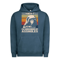 Pigment Midnight Navy i knew it im surrounded by assholes Urban Hoodie - linhVisuals