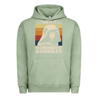 Pigment Oil Green i knew it im surrounded by assholes Urban Hoodie - linhVisuals