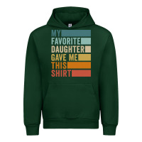 Forest Green my favorite daughter gave me this shirt father's day pullover hoodie Urban Hoodie - linhVisuals