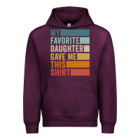 Mauve Wine my favorite daughter gave me this shirt father's day pullover hoodie Urban Hoodie - linhVisuals