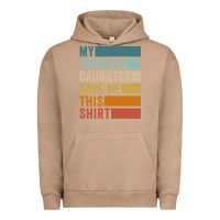 Pigment Burro my favorite daughter gave me this shirt father's day pullover hoodie Urban Hoodie - linhVisuals