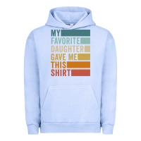 Pigment Grape Ice my favorite daughter gave me this shirt father's day pullover hoodie Urban Hoodie - linhVisuals