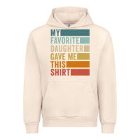 Sandshell my favorite daughter gave me this shirt father's day pullover hoodie Urban Hoodie - linhVisuals