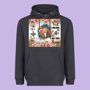 First I Drink The Coffee Then I Do The Things Heavyweight Hoodie Designed By Jahusdesignshop
