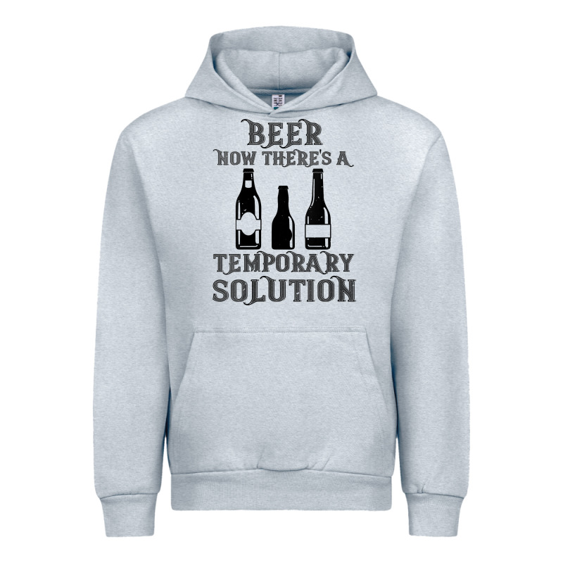 Womens Funny Beer Now There's A Temporary Solution Drinking Design V N Urban Hoodie by linhVisuals | Teevron