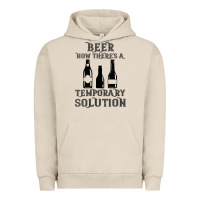 Pigment French Oak womens funny beer now there's a temporary solution drinking design v n Urban Hoodie - linhVisuals