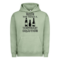 Pigment Oil Green womens funny beer now there's a temporary solution drinking design v n Urban Hoodie - linhVisuals