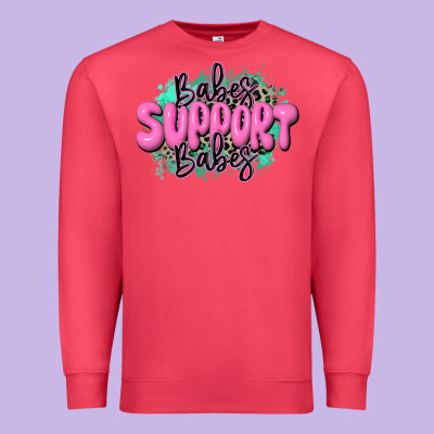 Babes Support Babes Premium Sweatshirt Designed By Jahusdesignshop
