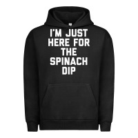 Pigment Black foodie appetizer i'm just here for the spinach dip premium t shirt Urban Hoodie - linhVisuals