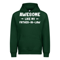 Forest Green awesome like my father in law funny fathers day gift men wom t shirt Urban Hoodie - linhVisuals
