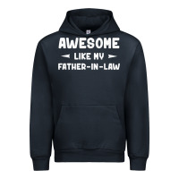 Navy awesome like my father in law funny fathers day gift men wom t shirt Urban Hoodie - linhVisuals