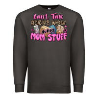 Smoke can't talk right now doing mom stuff Premium Sweatshirt - JahusDesignShop