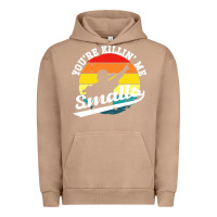 Pigment Burro youre killing me smalls Urban Hoodie - linhVisuals
