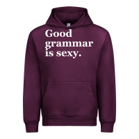 Mauve Wine good grammar is sexy Urban Hoodie - linhVisuals