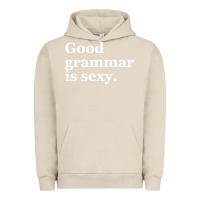 Pigment French Oak good grammar is sexy Urban Hoodie - linhVisuals