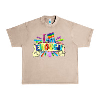 French Oak I am enough Urban Heavy Tee - FaDigitalArtStudio