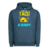 Pigment Midnight Navy lets taco bout a baby may,5th cinco de mayo mexican party t shirt Urban Hoodie - linhVisuals