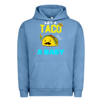 Pigment Pebble Blue lets taco bout a baby may,5th cinco de mayo mexican party t shirt Urban Hoodie - linhVisuals