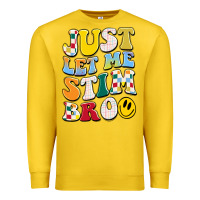 Lemon just let me stim bro Premium Sweatshirt - JahusDesignShop