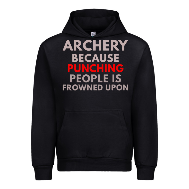 Archery Because Punching People Is Frowned Upon Urban Hoodie by linhVisuals | Teevron