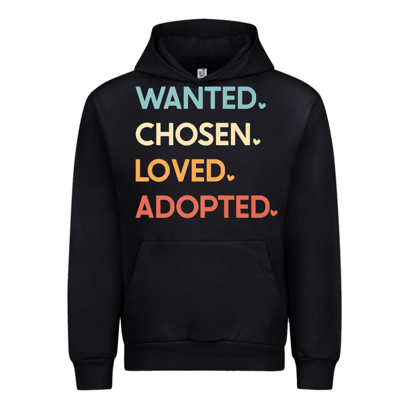 Adoption Day Announcement   Wanted Chosen Loved Adopted Premium T Shir Urban Hoodie by linhVisuals | Teevron