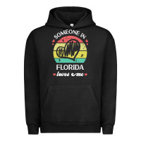 Pigment Black someone in florida loves me t  shirt someone in florida loves me funny Urban Hoodie - linhVisuals
