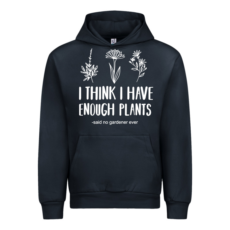 I Think I Have Enough Plants Urban Hoodie by linhVisuals | Teevron