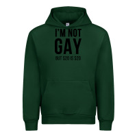 Forest Green i'm not gay but $20 is $20 (white) Urban Hoodie - linhVisuals