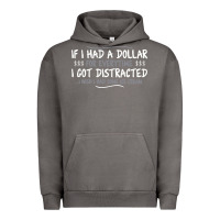 Pigment Tornado if i had a dollar for everytime i got distracted Urban Hoodie - linhVisuals