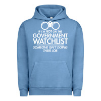 Pigment Pebble Blue if i'm not on the government watchlist Urban Hoodie - linhVisuals