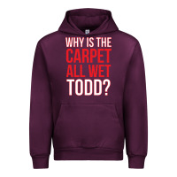 Mauve Wine why is the carpet all wet todd Urban Hoodie - linhVisuals